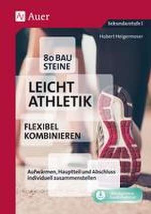 80 Bausteine Leichtathletik - flexibel kombinieren de Hubert Heigermoser