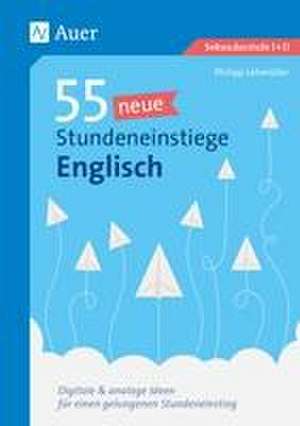 55 neue Stundeneinstiege Englisch de Philipp Lohmüller