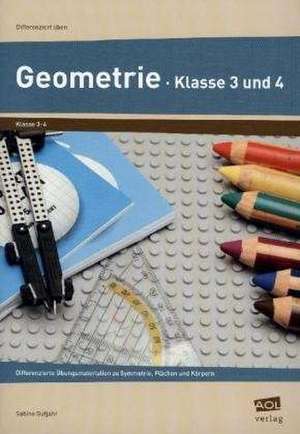 Geometrie - Klasse 3 und 4 de Sabine Gutjahr