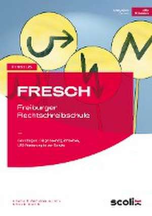 FRESCH - Freiburger Rechtschreibschule de Brezing