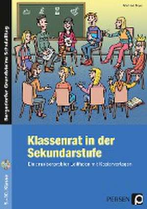 Klassenrat in der Sekundarstufe de Winfried Röser