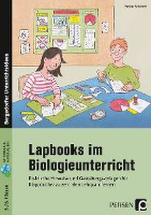 Lapbooks im Biologieunterricht - 5./6. Klasse de Markus Betschelt