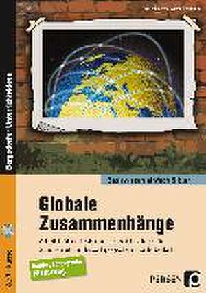 Globale Zusammenhänge - einfach & klar de Andreas Griese