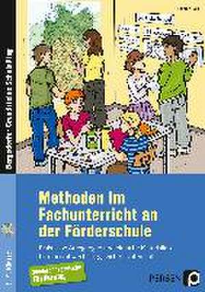 Methoden im Fachunterricht an der Förderschule de Karsten Paul