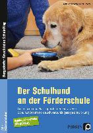 Der Schulhund an der Förderschule de Holger Schäfer