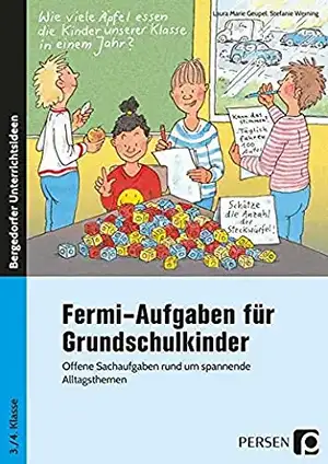 Fermi-Aufgaben für Grundschulkinder de Laura Marie Geupel