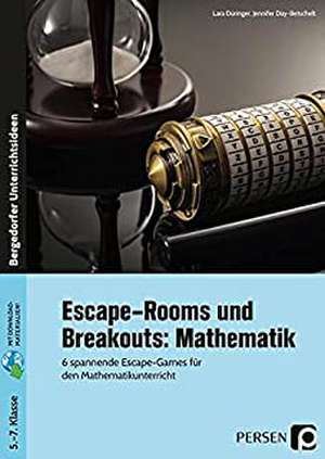 Escape-Rooms und Breakouts: Mathematik 5-7 Klasse de Lara Düringer