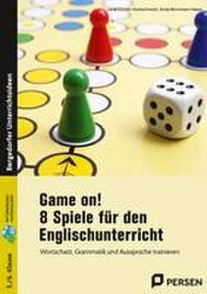 Game on! 8 Spiele für den Englischunterricht de Lena-Christin Grzelachowski