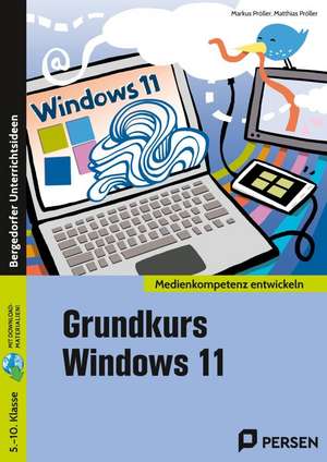 Grundkurs Windows 11 de Matthias Pröller