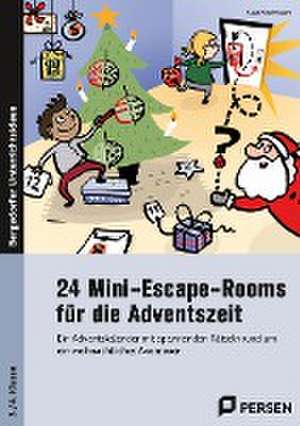 24 Mini-Escape-Rooms für die Adventszeit - Grundschule de Klara Kirschbaum