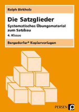 Die Satzglieder de Ralph Birkholz