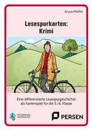 Lesespurkarten: Krimi - Sekundarstufe de Anouk Pfeiffer