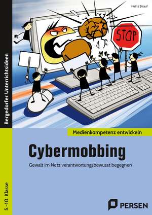 Cybermobbing de Heinz Strauf