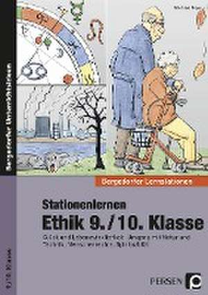 Stationenlernen Ethik 9./10. Klasse de Winfried Röser