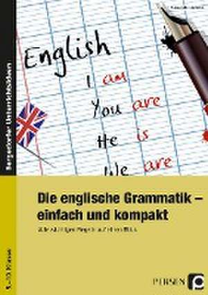 Die englische Grammatik - einfach und kompakt de Alexander Adams