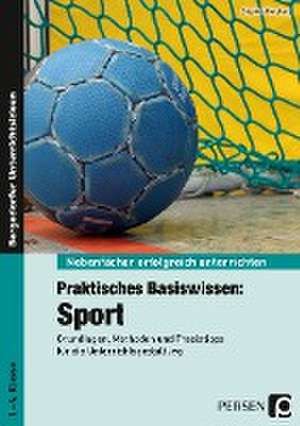 Praktisches Basiswissen: Sport de Stephan Herzberg