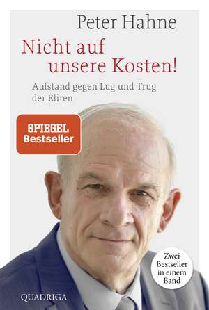 Nicht auf unsere Kosten! de Peter Hahne