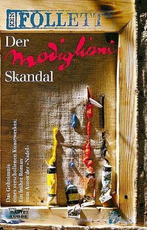 Der Modigliani-Skandal de Ken Follett