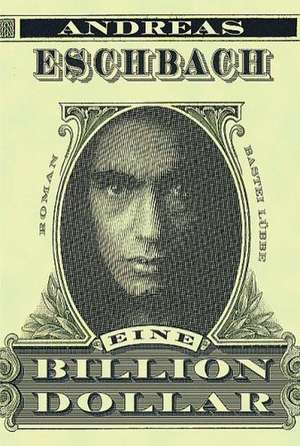 Eine Billion Dollar de Andreas Eschbach