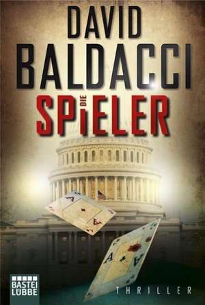 Die Spieler de David Baldacci