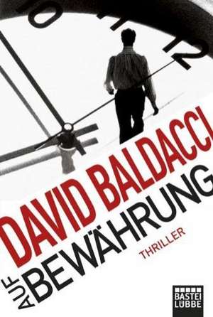 Auf Bewährung de David Baldacci