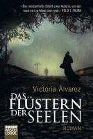 Das Flüstern der Seelen de Victoria Álvarez