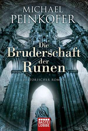 Die Bruderschaft der Runen de Michael Peinkofer