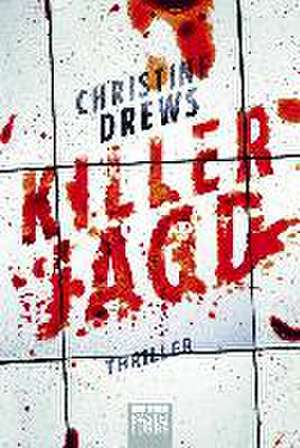 Killerjagd de Christine Drews