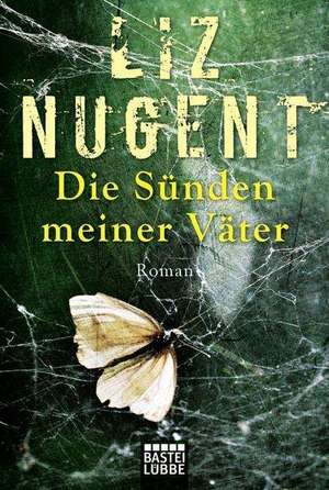 Die Sünden meiner Väter de Liz Nugent