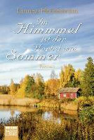 Im Himmel ist der Herbst wie Sommer de Linnea Holmström