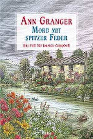 Mord mit spitzer Feder de Ann Granger