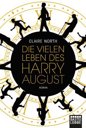 Die vielen Leben des Harry August de Claire North