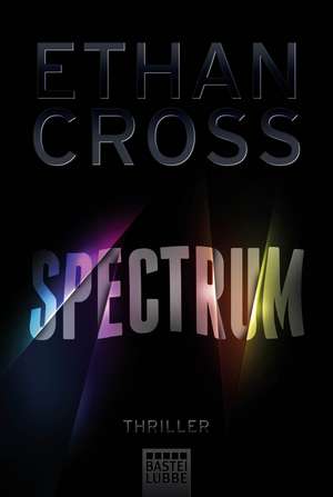 Spectrum de Ethan Cross