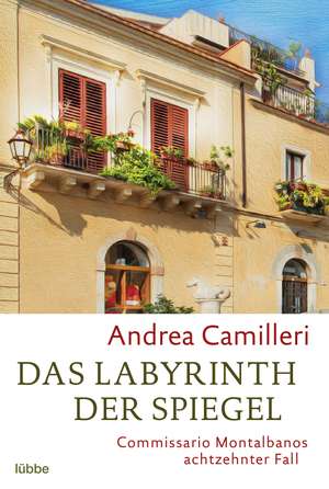 Das Labyrinth der Spiegel de Andrea Camilleri