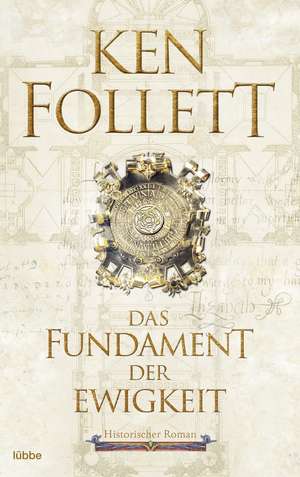 Das Fundament der Ewigkeit de Ken Follett