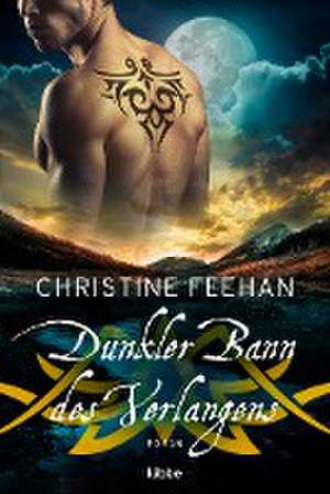 Dunkler Bann des Verlangens de Christine Feehan