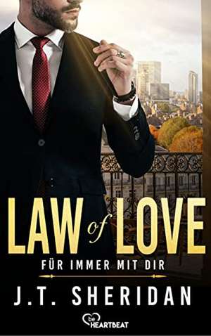 Law of Love - Für immer mit dir de J. T. Sheridan