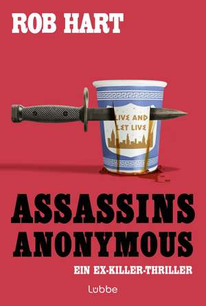 Assassins Anonymous de Rob Hart