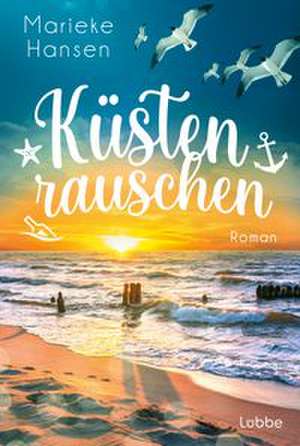 Küstenrauschen de Marieke Hansen