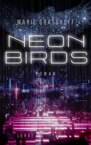 Neon Birds de Marie Grasshoff