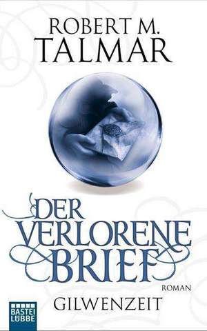 Der verlorene Brief de Robert M. Talmar