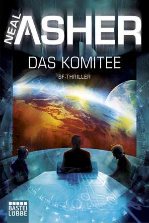 Das Komitee de Neal Asher