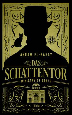 Ministry of Souls - Das Schattentor de Akram El-Bahay