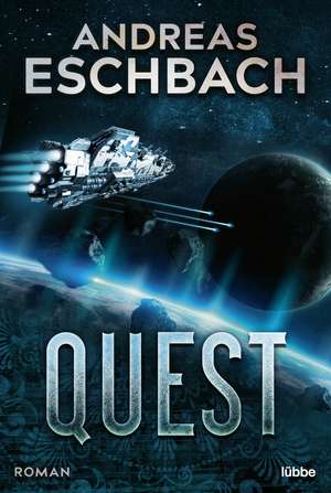 Quest de Andreas Eschbach