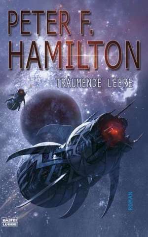 Träumende Leere de Peter F. Hamilton