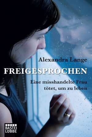 Freigesprochen de Alexandra Lange