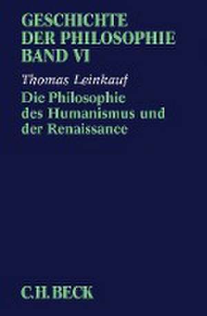 Die Philosophie des Humanismus und der Renaissance de Thomas Leinkauf