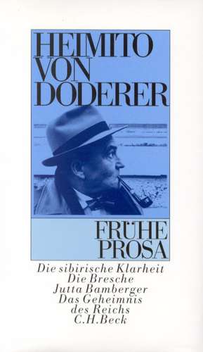 Frühe Prosa de Heimito Von Doderer