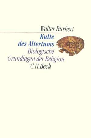 Kulte des Altertums de Walter Burkert