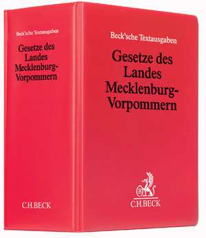 Gesetze des Landes Mecklenburg-Vorpommern (mit Fortsetzungsnotierung). Inkl. 77. Ergänzungslieferung de Hans-Jochen Knöll